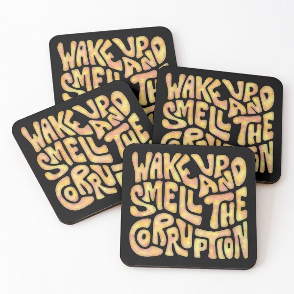Item preview, Wake Up And Smell The Corruption Word Art designed and sold by Unhinged Heather.