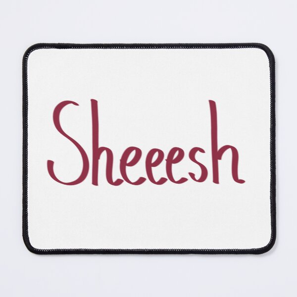 Item preview, .Sheeesh designed and sold by pristinepetals.