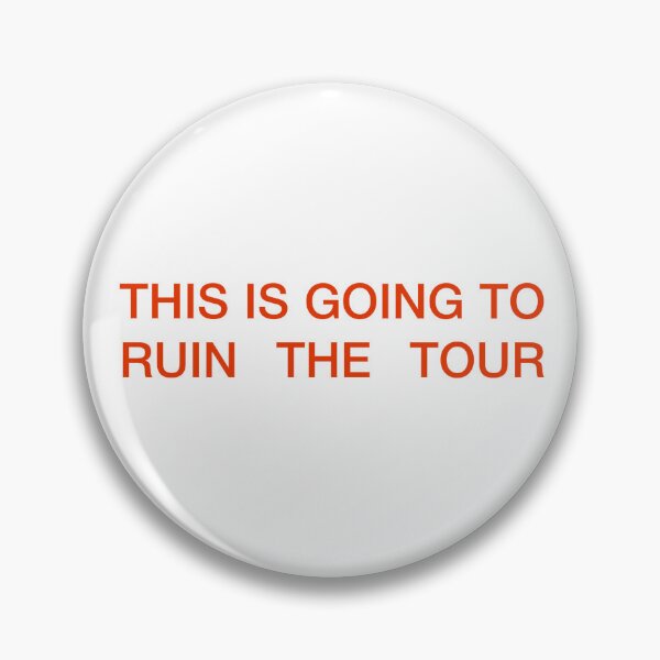 Item preview, THIS IS GOING TO RUIN THE TOUR designed and sold by HirokazuKoreeda.