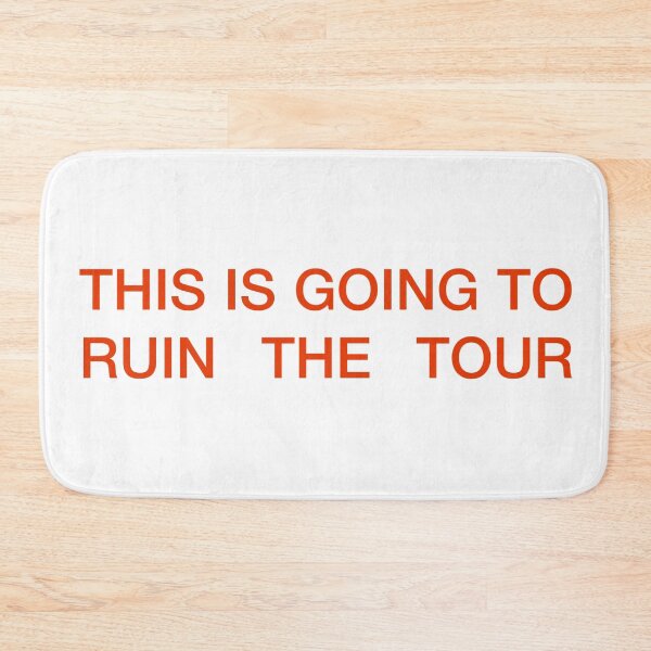 Item preview, THIS IS GOING TO RUIN THE TOUR designed and sold by HirokazuKoreeda.