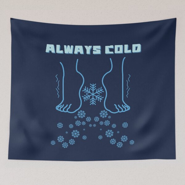 Item preview, Always Cold Funny Girly Thing designed and sold by KateLeap.