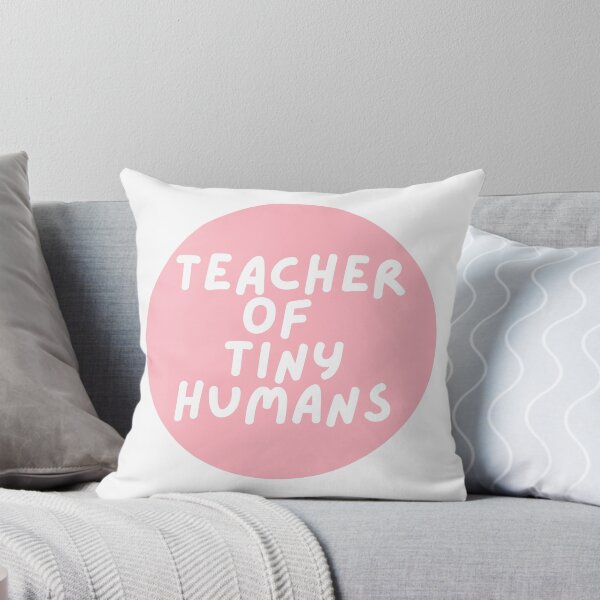 Item preview, Teacher Of Tiny Humans  designed and sold by CharmStudio.