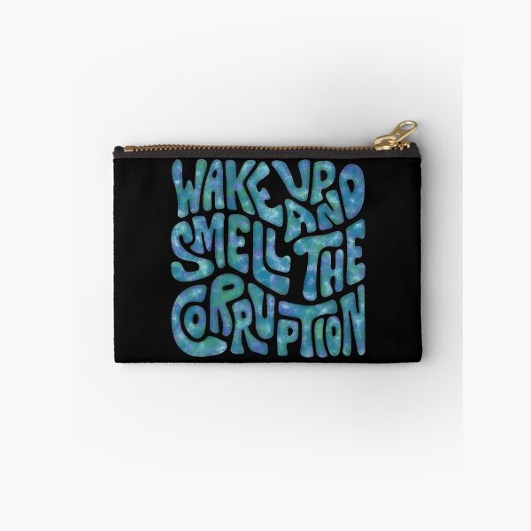 Item preview, Wake Up And Smell The Corruption Word Art designed and sold by Unhinged Heather.
