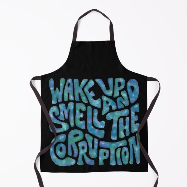 Item preview, Wake Up And Smell The Corruption Word Art designed and sold by Unhinged Heather.