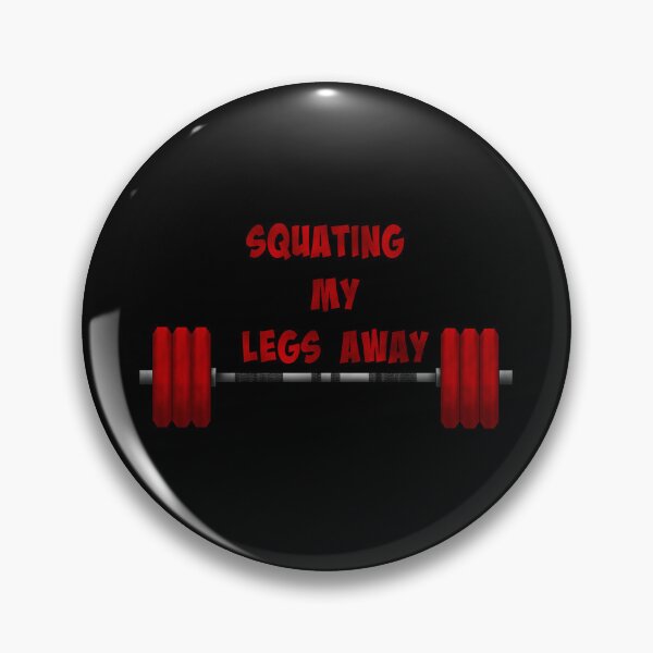 Item preview, Squating my legs away designed and sold by EBDeisgn.