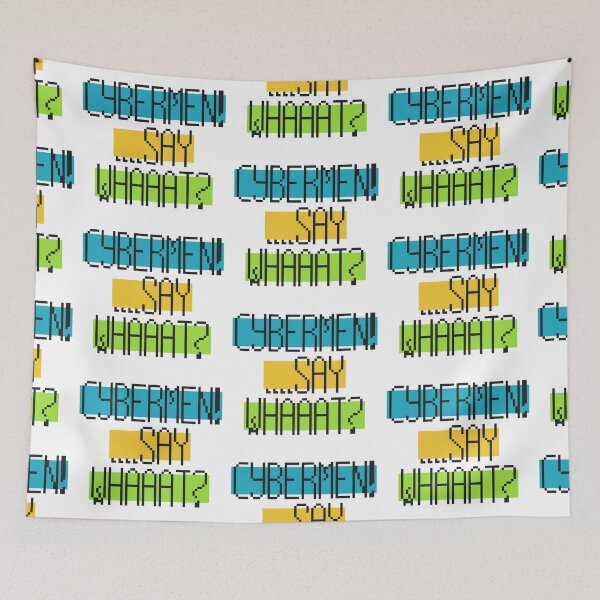 Item preview, Cybermen! ...Say Whaaat? designed and sold by MoMoJaJa.