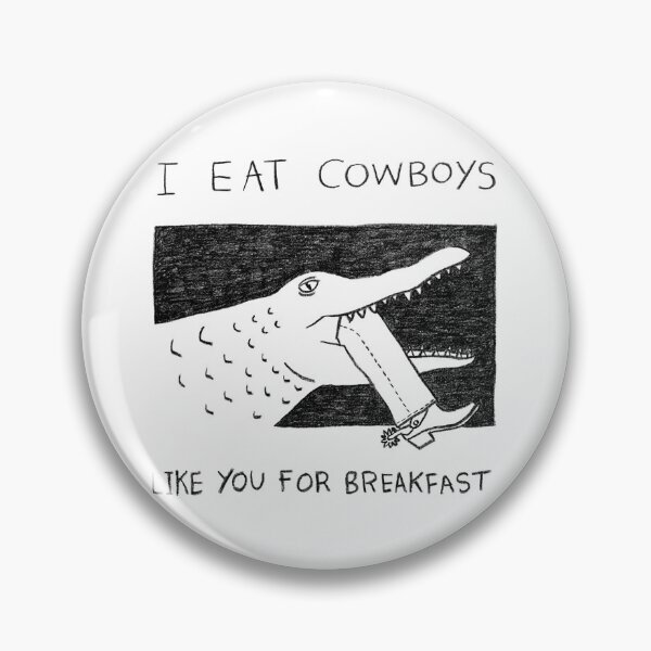 Item preview, I Eat Cowboys Like You For Breakfast designed and sold by AnyoneCanYeehaw.