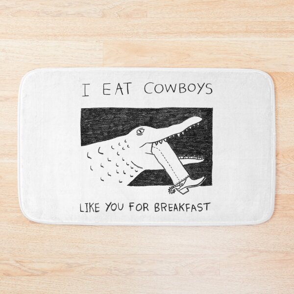 Item preview, I Eat Cowboys Like You For Breakfast designed and sold by AnyoneCanYeehaw.