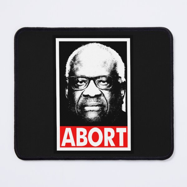 Item preview, Abort Clarence Thomas - Impeach Clarence Thomas designed and sold by Thelittlelord.