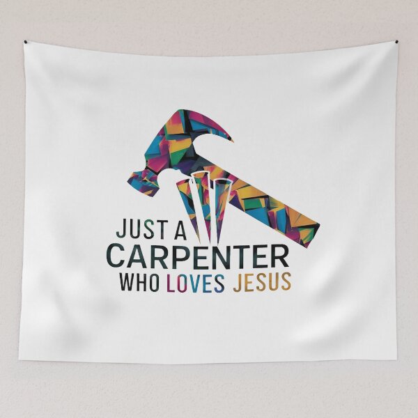 Item preview, Just a Carpenter Who Loves Jesus designed and sold by Faithloveshop.