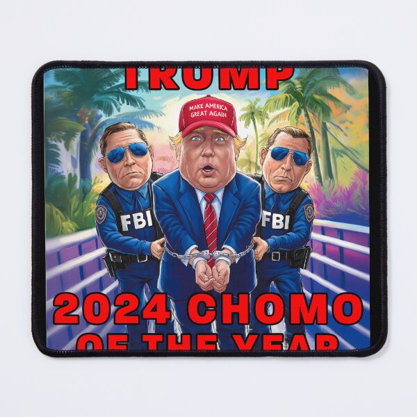 Item preview, Donald Trump CHOMO of the Year 2024 designed and sold by DyfunctionalTee.