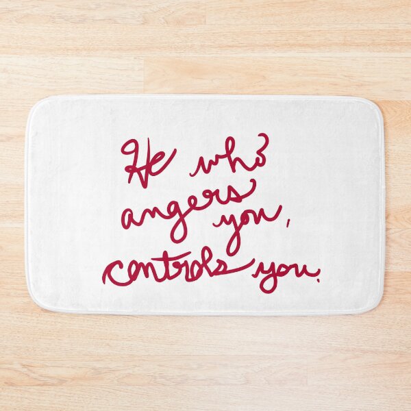 Item preview, He Who Angers You, Controls You designed and sold by abeink.