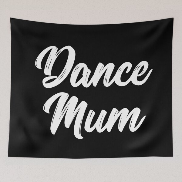 Item preview, Dance Mum designed and sold by teesaurus.