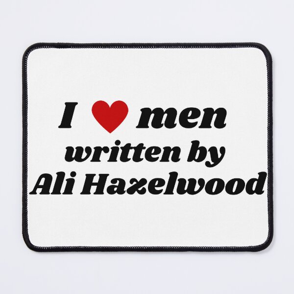 Item preview, I love men written by Ali Hazelwood Quote designed and sold by tanasage.