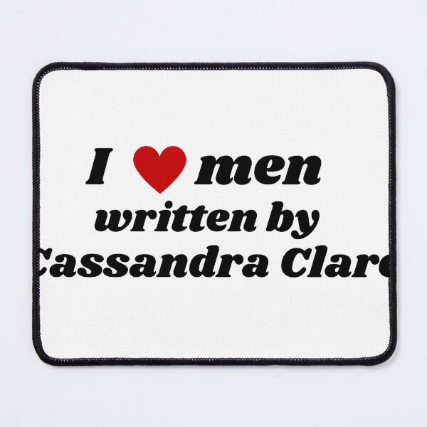 Item preview, I love men written by Cassandra Clare designed and sold by tanasage.