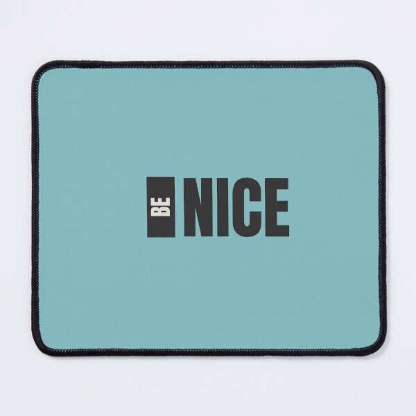 Item preview, It's nice to be nice.  designed and sold by balsano.