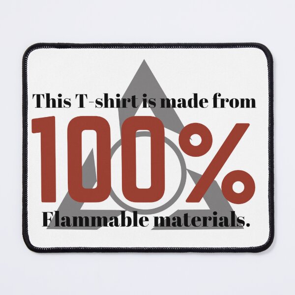 Item preview, Everything is flammable. designed and sold by msred-r3x.