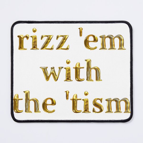 Item preview, Rizz `Em with the `Tism, Gold Hammered Autism Slogan designed and sold by juiceboxvintage.
