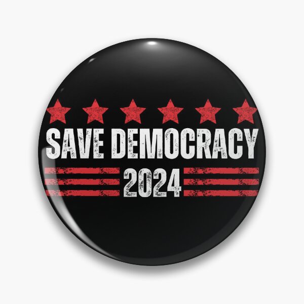 Item preview, Save Democracy 2024 designed and sold by Idontwannaknow.