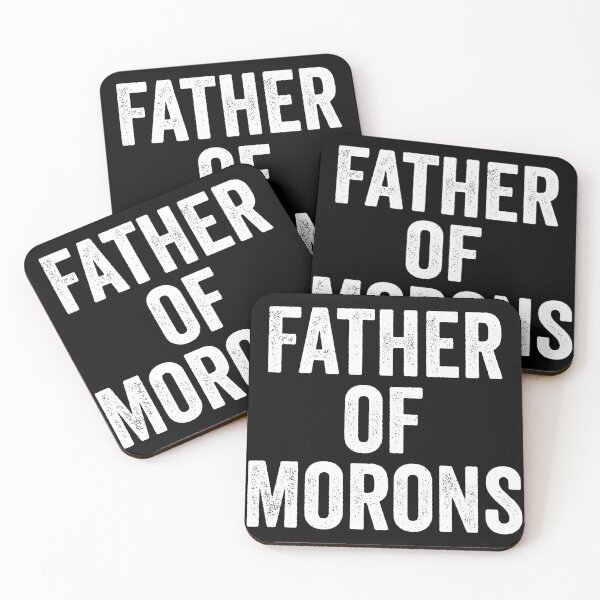 Item preview, Father of Morons designed and sold by kevzadevinca.