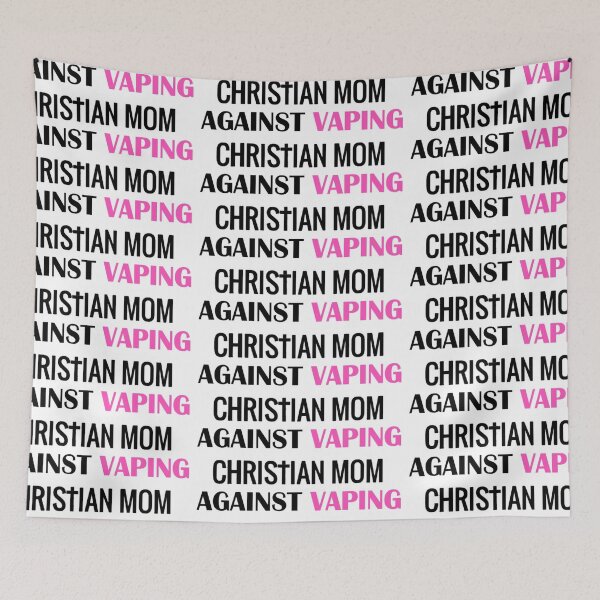 Item preview, Christian Mom Against Vaping designed and sold by Will Booth.
