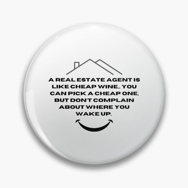 Item preview, A Real Estate Agent is like cheap wine... designed and sold by BlackRockAL001.