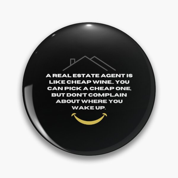 Item preview, A Real Estate Agent is like cheap wine... designed and sold by BlackRockAL001.