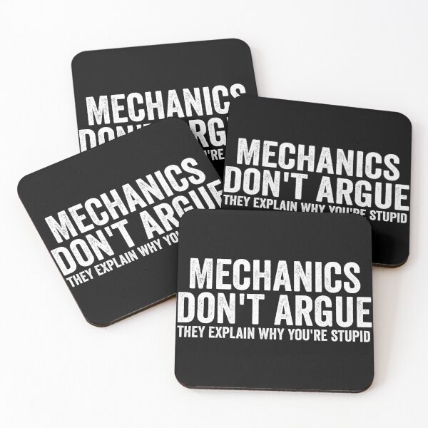 Item preview, Mechanics don't argue, They explain why you're stupid designed and sold by kevzadevinca.