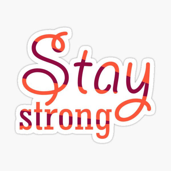 Item preview, Stay Strong - Motivational Design designed and sold by coolhomies.