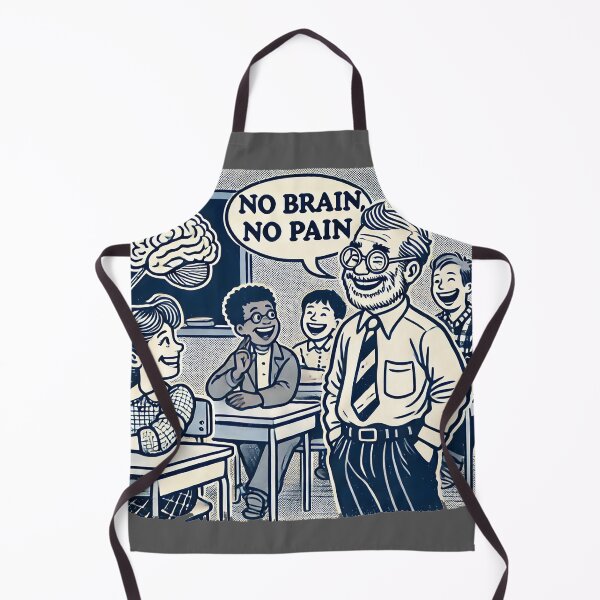 Item preview, No Brain, No Pain designed and sold by TeddVentures.