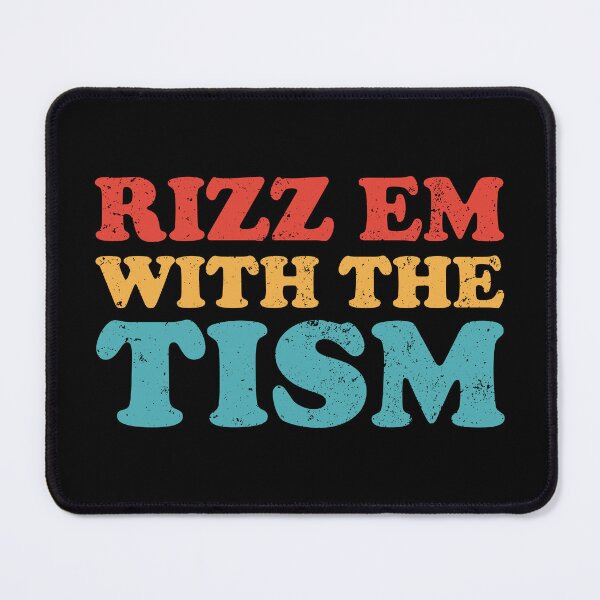 Item preview, Rizz Em With The Tism - Autism Awarness designed and sold by crenaviolena.