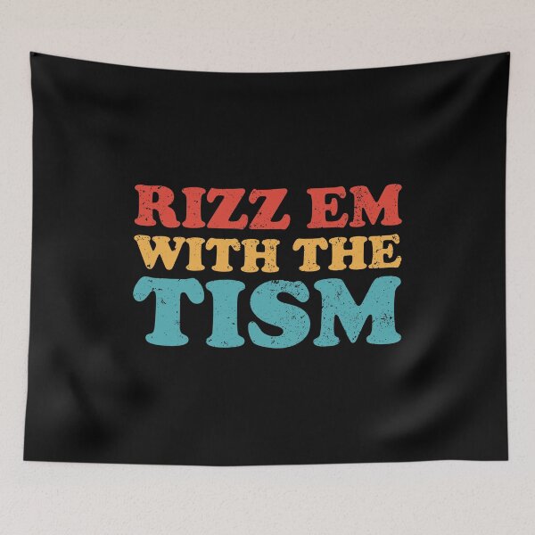 Item preview, Rizz Em With The Tism - Autism Awarness designed and sold by crenaviolena.