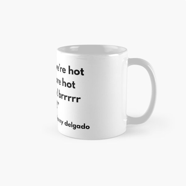 Item preview, Who's Hot We're Hot Mustangs Are Hot Brrrrr Whoo! Brrrrr Whoo!:Manny Delgado Modern Family designed and sold by somethingcoo1-.
