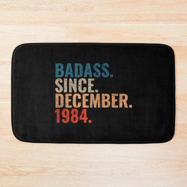 Item preview, Badass since December 1984 Vintage 1984 December birthday gift designed and sold by Teelogic.