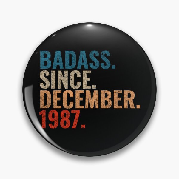 Item preview, Badass since December 1987 Vintage 1987 December birthday gift designed and sold by Teelogic.