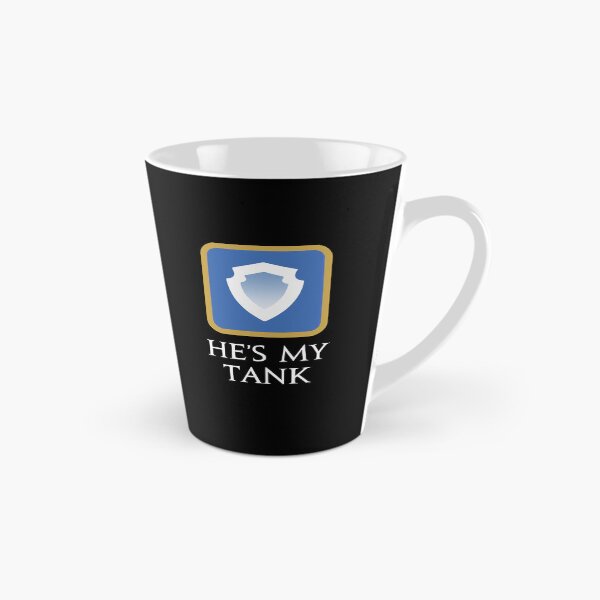 Item preview, He's my Tank - For your special girl in your MMORPG game designed and sold by Japatonic Shop.