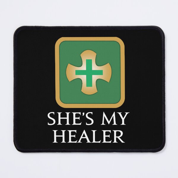 Item preview, She's my Healer - For your special girl in your MMORPG FFXIV game designed and sold by Japatonic Shop.