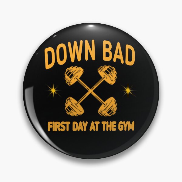 Item preview, Down bad first day at the gym, fitness  designed and sold by Abibless1998.