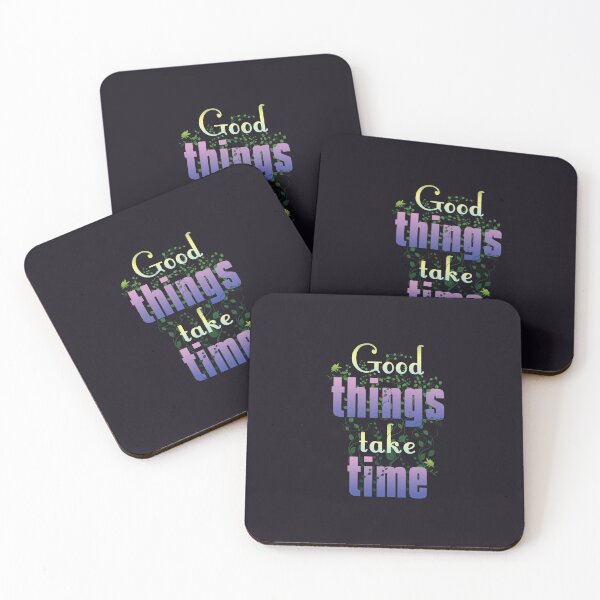 Item preview, Good Thimgs Take Time designed and sold by Shopyflu.
