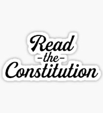 Read The Constitution ~ Political Protest Meme Sticker