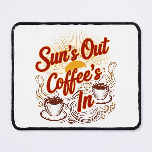 Item preview, Sun's Out, Coffee's In. Time for Summer Coffee. designed and sold by twisted-dot.