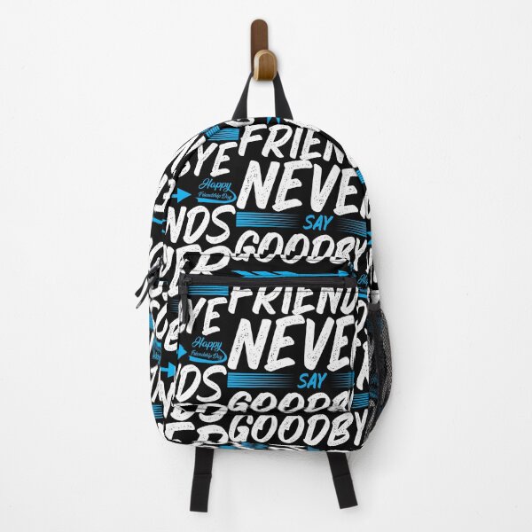 Item preview, World Friendship Day: Friends Never Say Goodbye Our Exclusive T-Shirts designed and sold by Techflare.