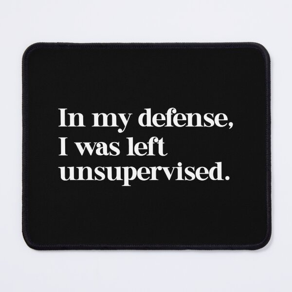 Item preview, In my defense i was left unsupervised. designed and sold by designing01Ar3.