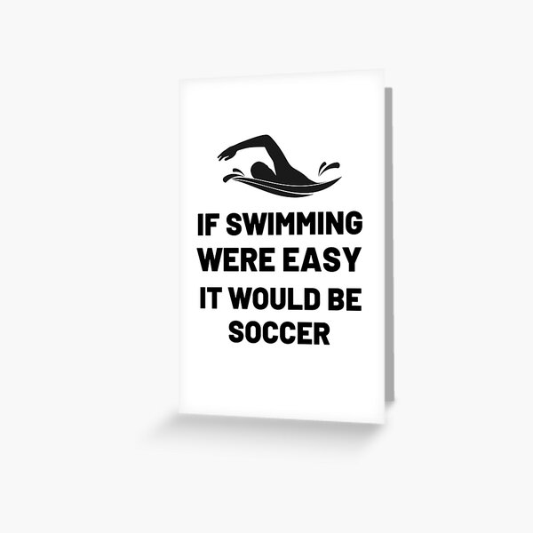 Item preview, If swimming were easy it would be soccer designed and sold by ladylalitafanta.