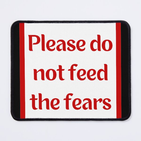 Item preview, Please Do Not Feed The Fears. Funny Zoo-Inspired Safety Warning designed and sold by Rebel-Design.
