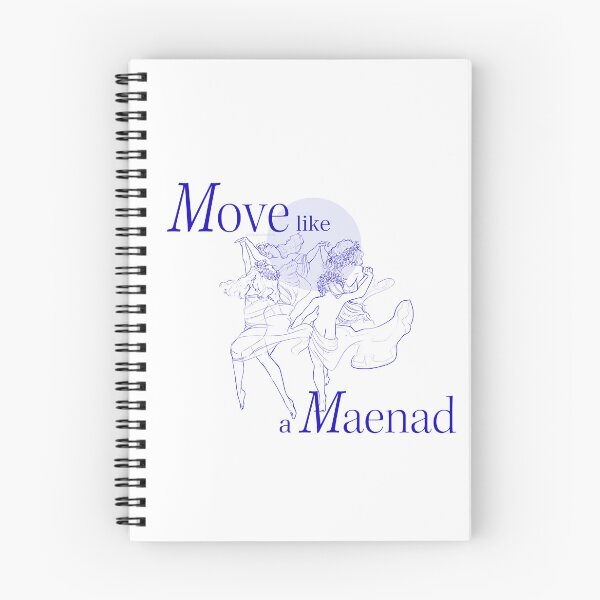 Item preview, Move like a Maenad designed and sold by ClassicsForPlebs.