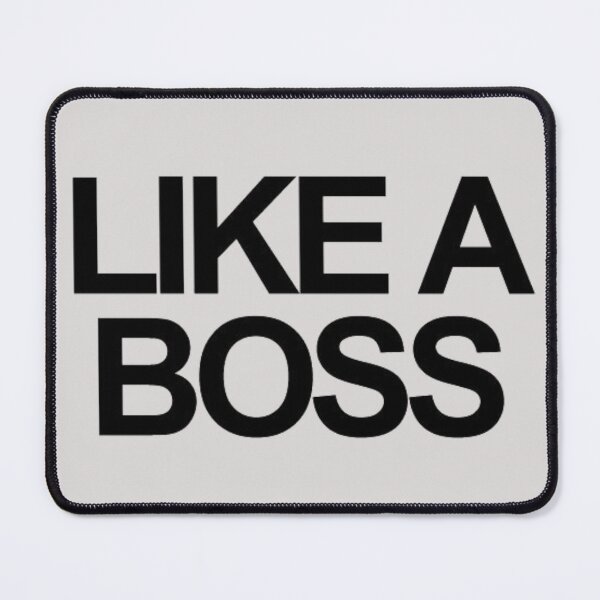 Item preview, LIKE A BOSS designed and sold by 123ks.