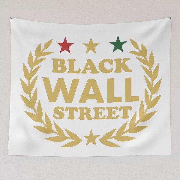 Item preview, Black wall street   designed and sold by Wolagno.
