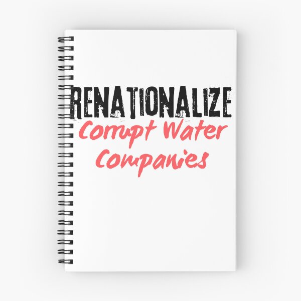 Item preview, RENATIONALIZE Corrupt Water Companies designed and sold by KeepYourShirt.