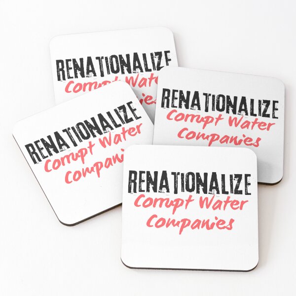 Item preview, RENATIONALIZE Corrupt Water Companies designed and sold by KeepYourShirt.